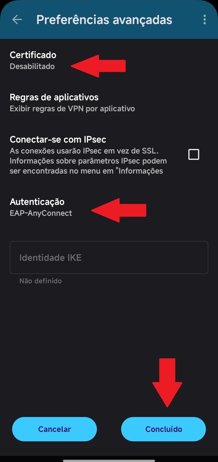 Tela de Preferências avançadas com Certificado Desabilitado, Autenticação EAP-AnyConnect e botão Concluído